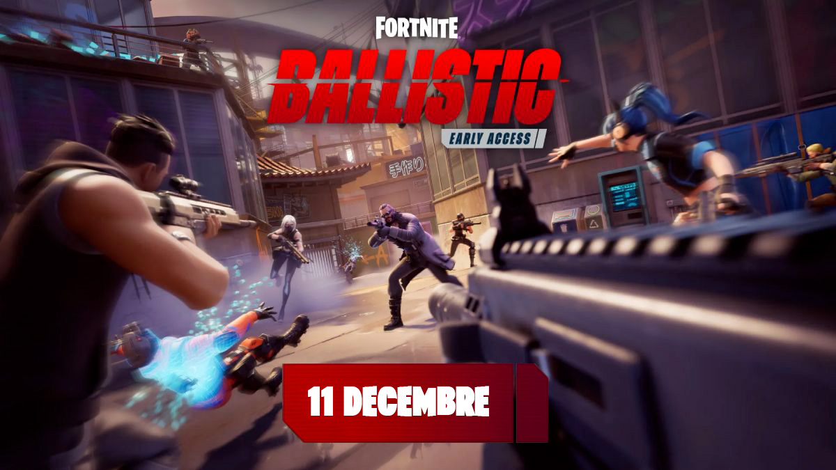 Fortnite Ballistic early access